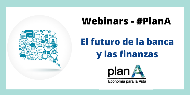 Plan A. El futuro de la banca y las finanzas