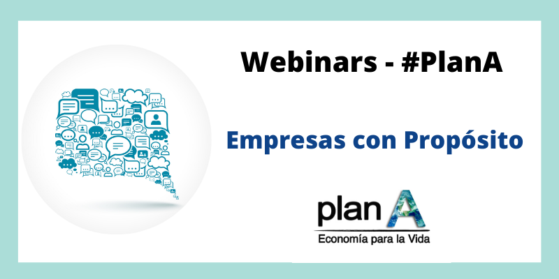 Plan A. Empresas con Propósito
