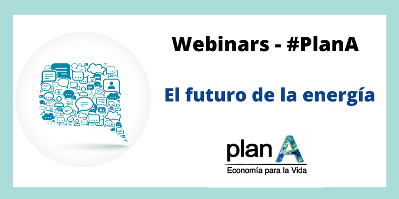 Plan A. El futuro de la energía